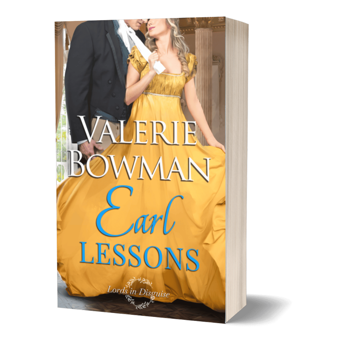 Book cover for 'Earl Lessons' a steamy Regency romance novel by author Valerie Bowman, featuring a woman in a yellow gown and a man in a black suit, shown as a 3D book mockup on a solid green background.