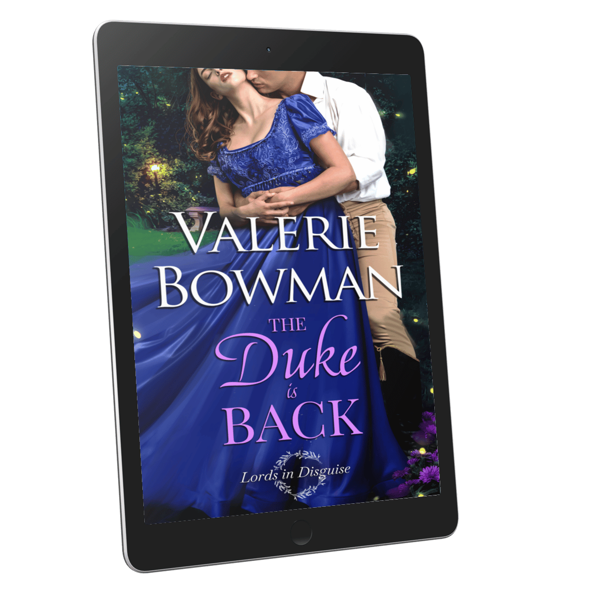 Ebook cover of 'The Duke is Back' a historical romance by Valerie Bowman on a tablet screen.