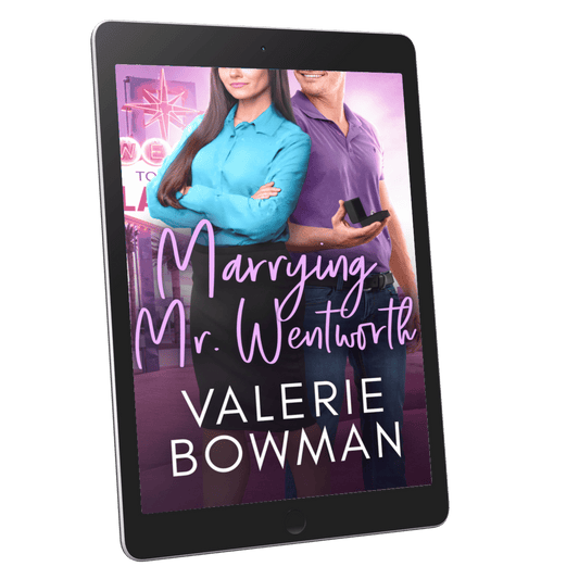 'Marrying Mr. Wentworth' a humorous contemporary romance novel by Valerie Bowman in ebook format.