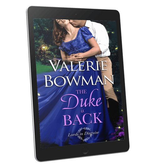Ebook cover of 'The Duke is Back' a historical romance by Valerie Bowman on a tablet screen.